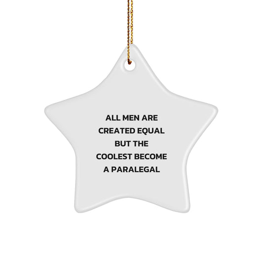 Funny Paralegal Star Ornaments, Gifts from Friends to the Coolest Paralegal Men, Christmas Unique Gifts - Image 1
