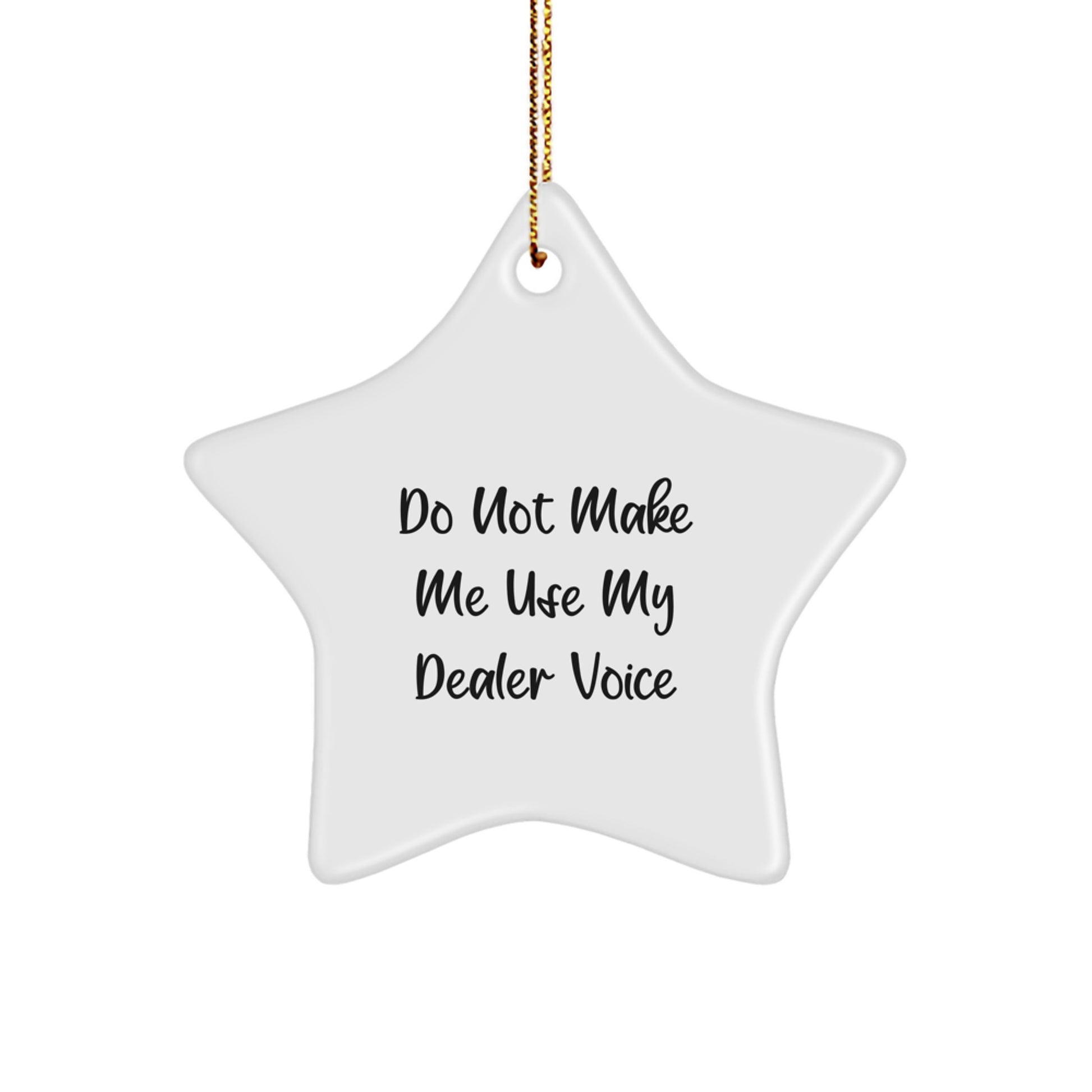 Funny Dealer Gifts for Men, Women, or Friends - Unique Star Ornament from Dealer to Dealer, Perfect for Christmas Unique Gifts - Image 1