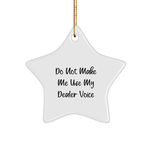 Funny Dealer Gifts for Men, Women, or Friends - Unique Star Ornament from Dealer to Dealer, Perfect for Christmas Unique Gifts - Image 1
