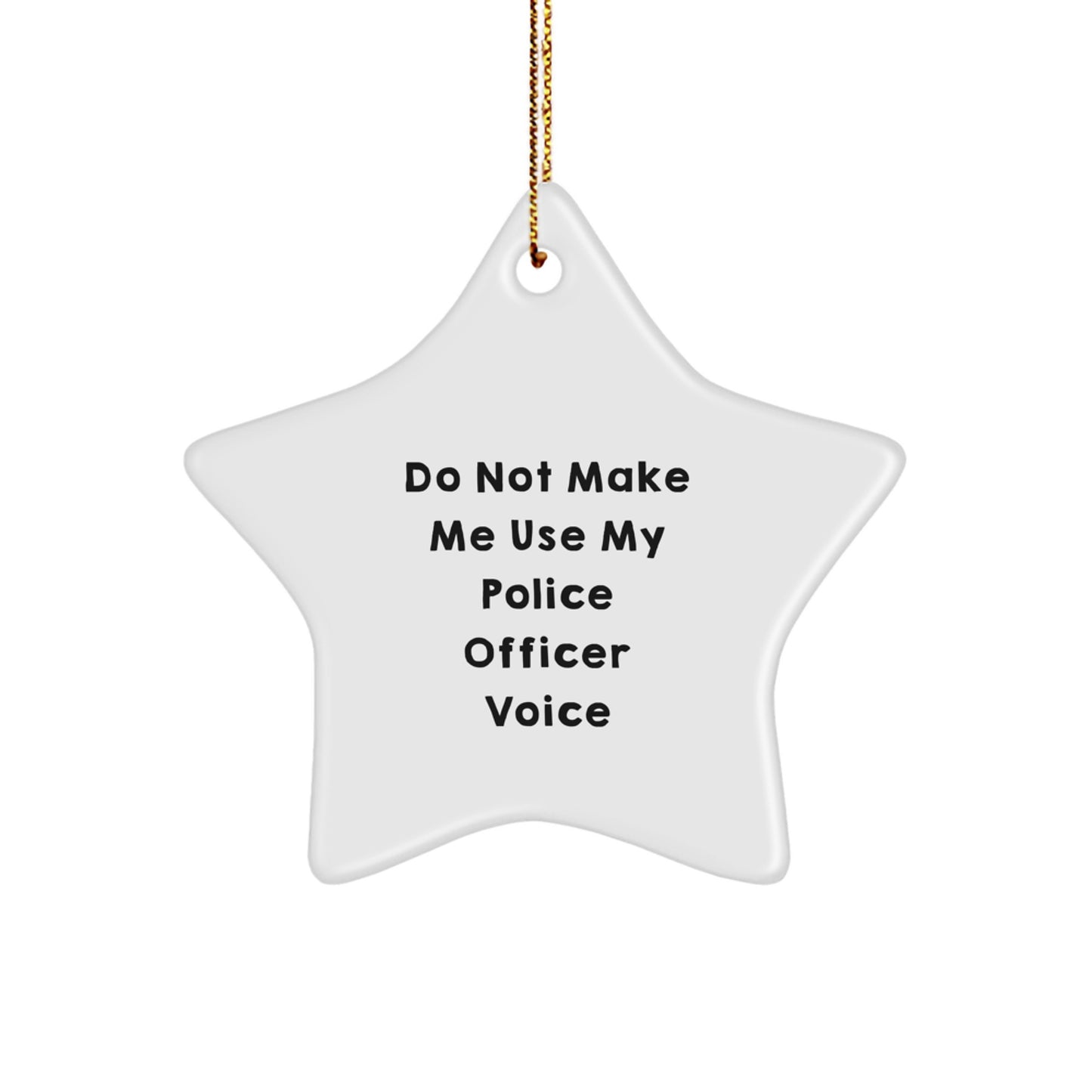 Sassy Police Officer Star Ornament for Friends Novelty Christmas Gift - Image 1