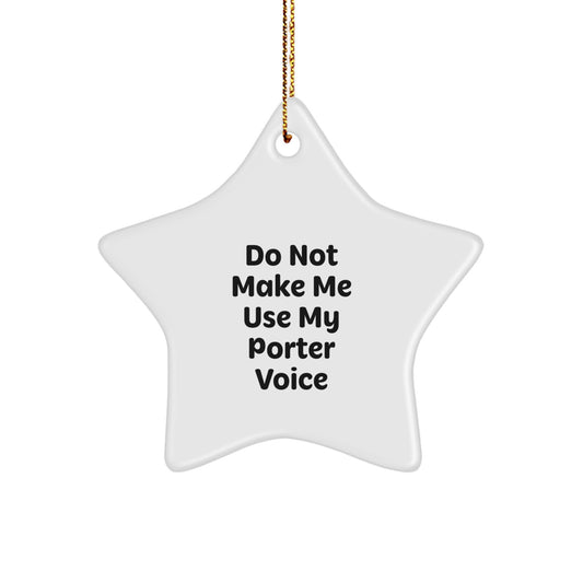 Christmas Ornament Gift Surprise Family with This Funny Porter Keepsake - Image 1
