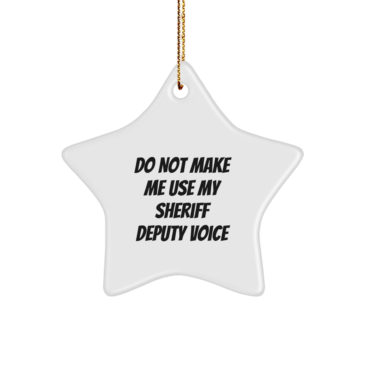 Favorite Sheriff Deputy Christmas Ornament Gift For Kids - Do Not Make - Image 1