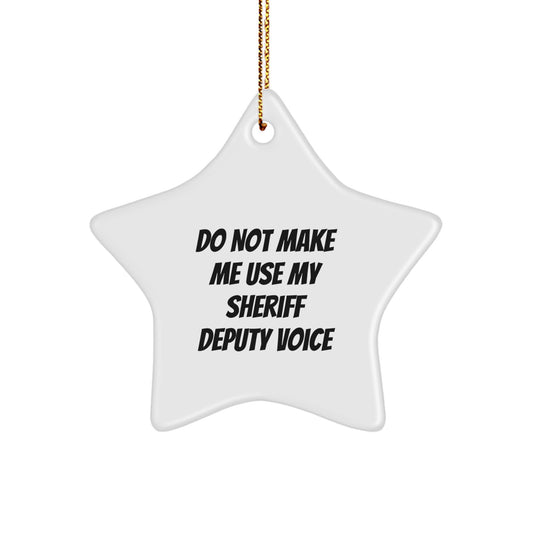 Favorite Sheriff Deputy Christmas Ornament Gift For Kids - Do Not Make - Image 1