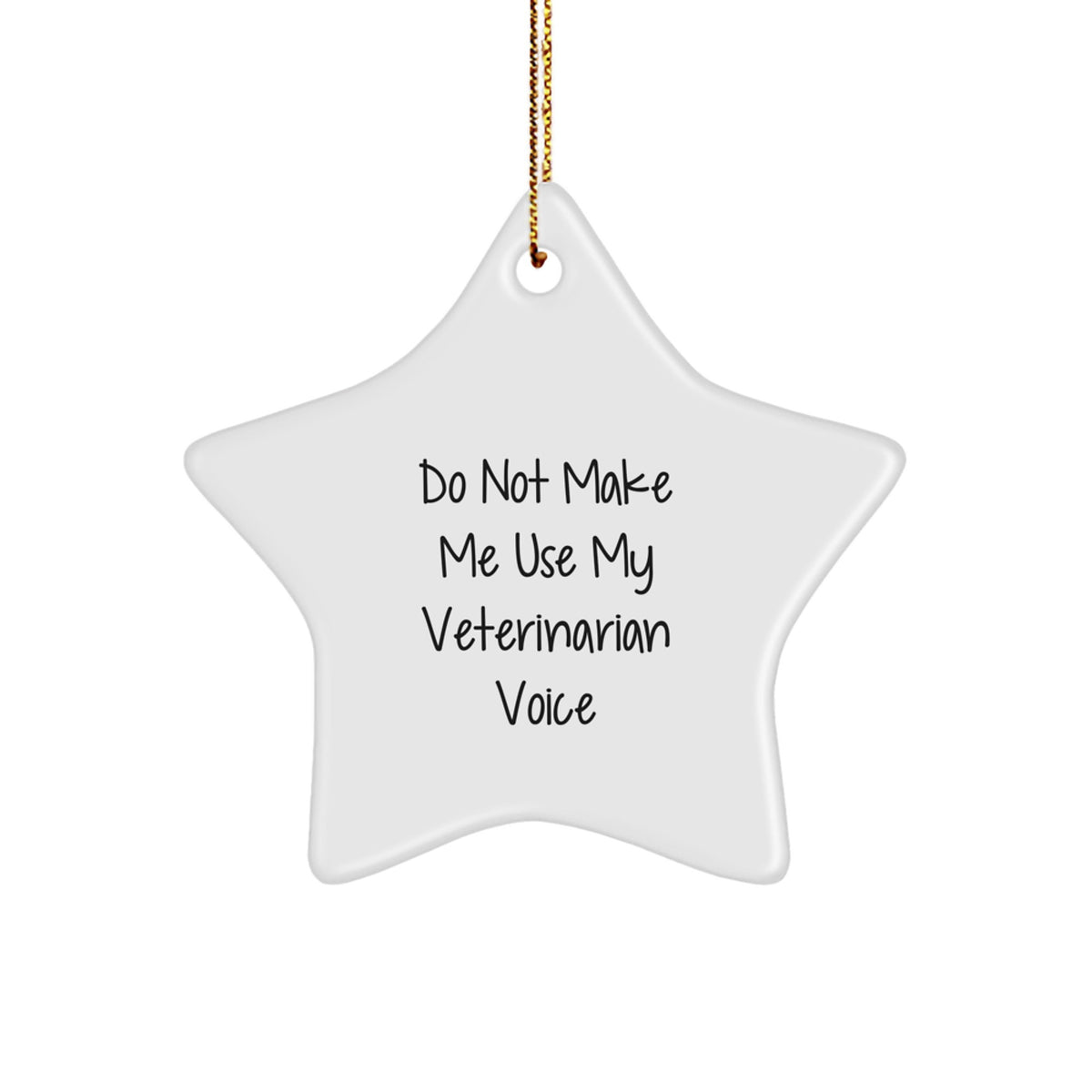 Veterinarian Christmas Ornament Gift for Him - Do Not Use Voice Keepsake - Image 1