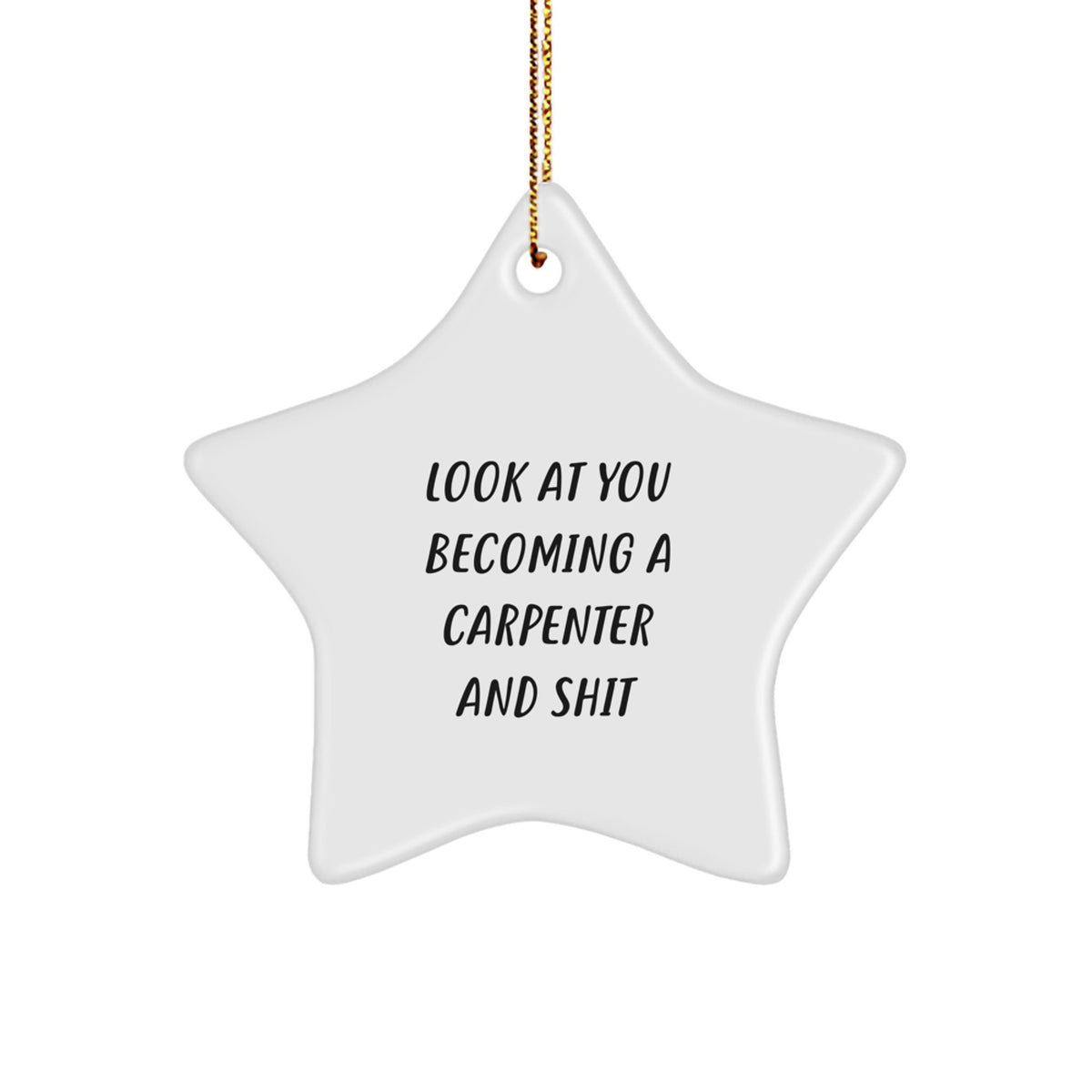 Playful Carpenter Star Ornament for Friends Christmas Gift - Image 1