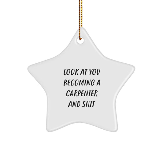 Playful Carpenter Star Ornament for Friends Christmas Gift - Image 1