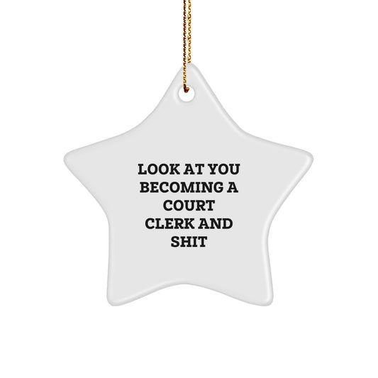 Witty Christmas Ornament Gift for Friends 'Look At You Becoming A Court - Image 1