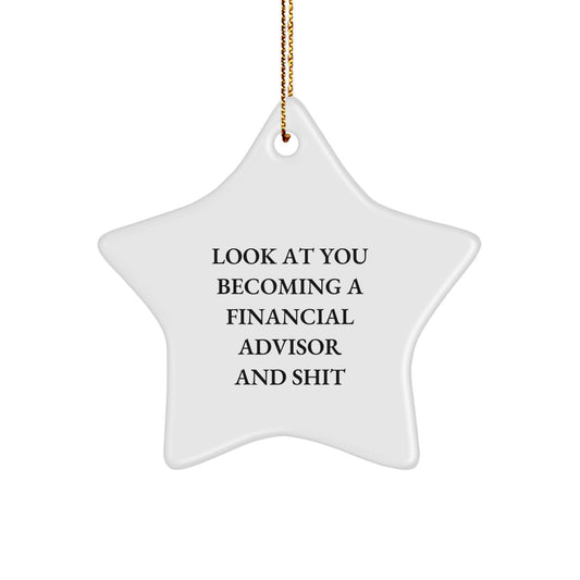 Christmas Ornament Gift for Family Financial Advisor Star, Look At You - Image 1