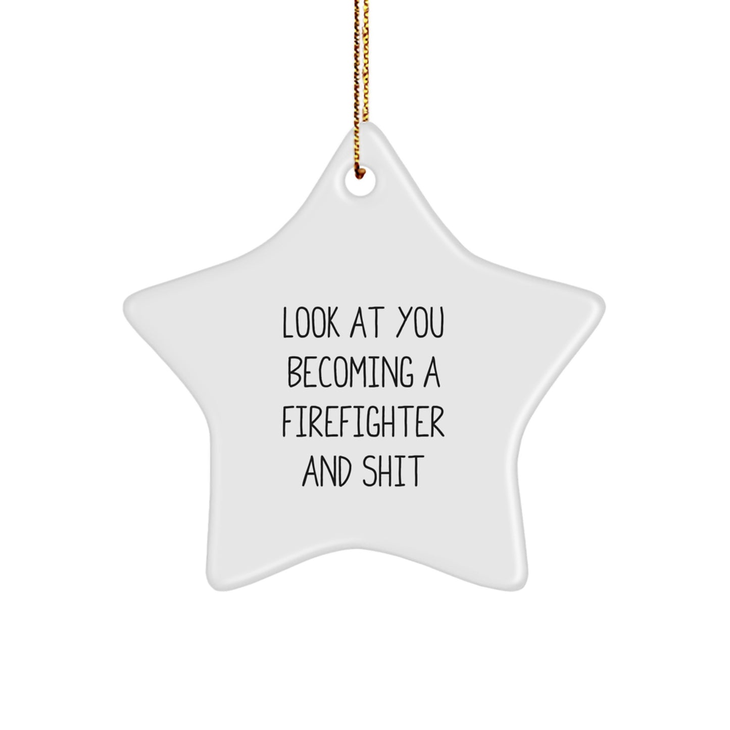Funny Firefighter Star Ornament, Gifts from Friends and Family to Firefighter on Christmas, Star Shaped White Decorations for Home - Image 1