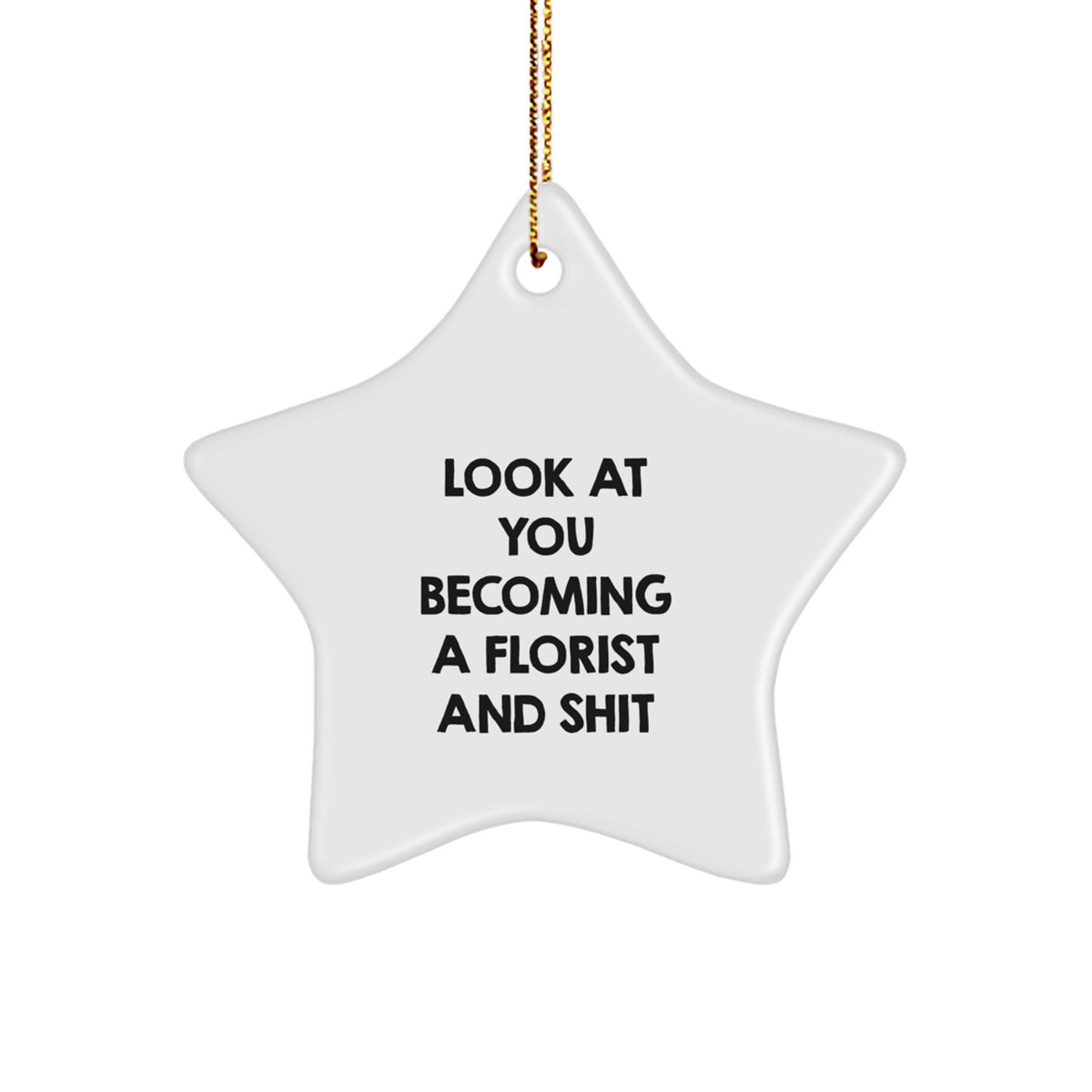 Christmas Ornament Gift Funny Florist Star Keepsake for Coworkers - Idea - Image 1