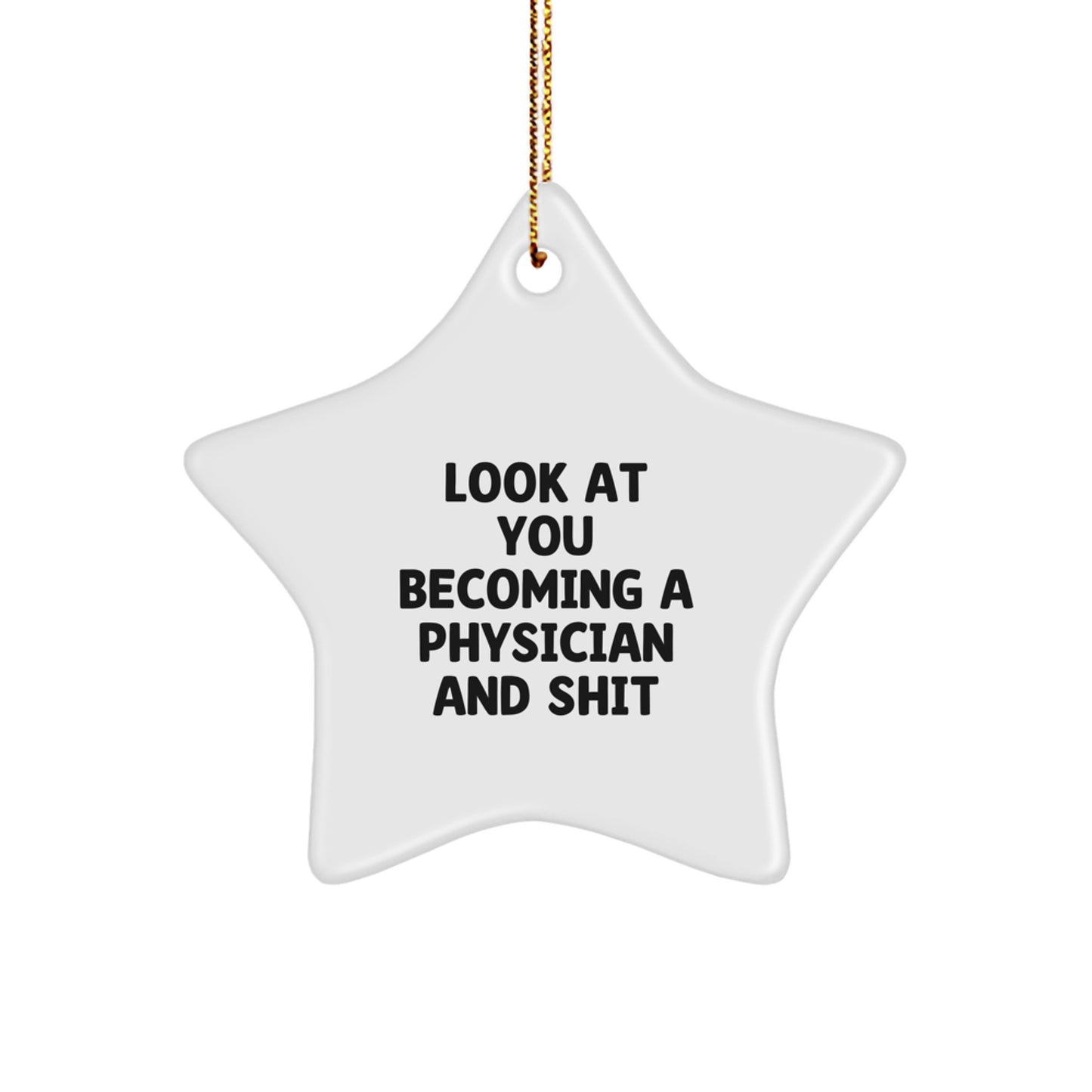 Funny Physician Star Ornament Gifts from Friends - Unique Star Ornament for Physician Men - Physician Gifts for Christmas - Image 1