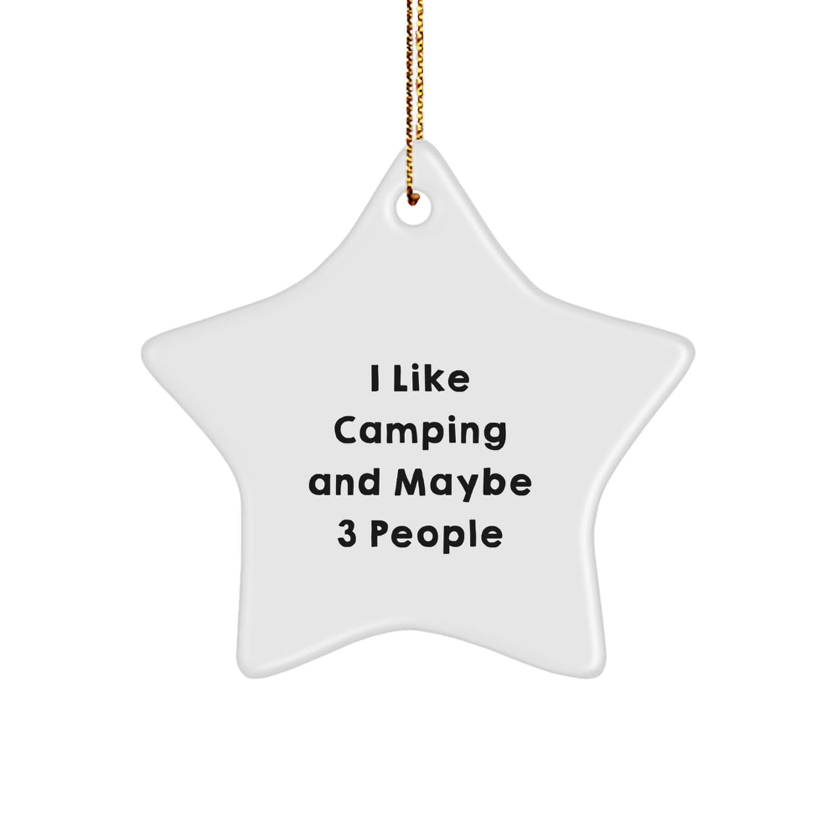 Christmas Ornament Camping And Maybe 3 People Idea Gift for Coworkers - Image 1