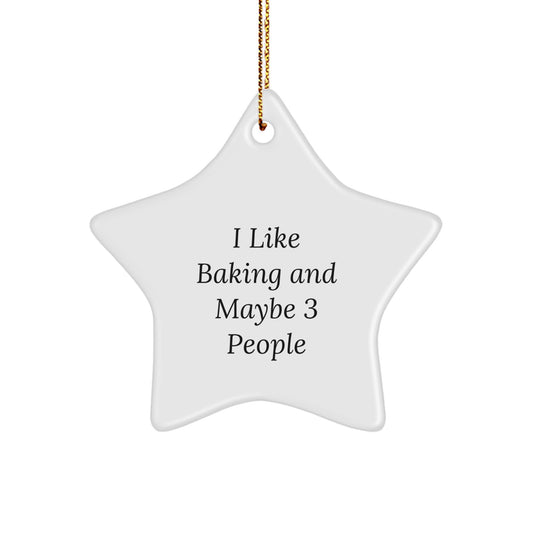 Witty Christmas Ornament Gift for Roommates - I Like Baking And Maybe 3 - Image 1