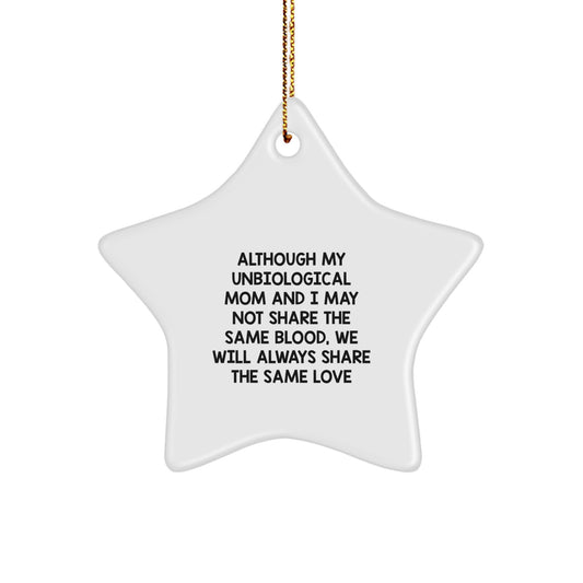 Christmas Gift Heartwarming Unbiological Mom Star Ornament for an Aunt - Image 1