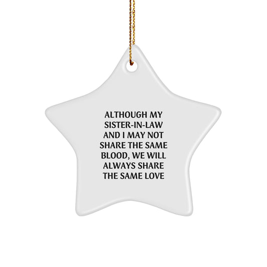 Funny Sister-in-law Gifts from Men for Sister-in-law - Star Ornament with Inspirational Quote - Christmas Unique Gifts - Image 1