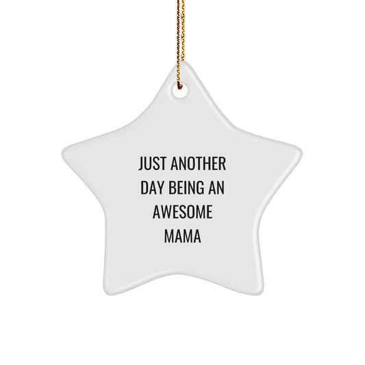 Mama Bright Vibrant Star Ornament Keepsake for Her Christmas Gift - Image 1