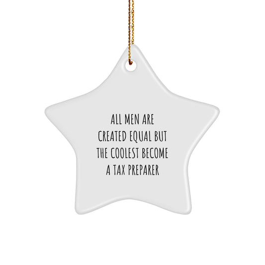 Funny Tax Preparer Gifts from Men, Inspirational Star Ornament for Tax Preparer, Christmas Unique Gifts for Him - Image 1