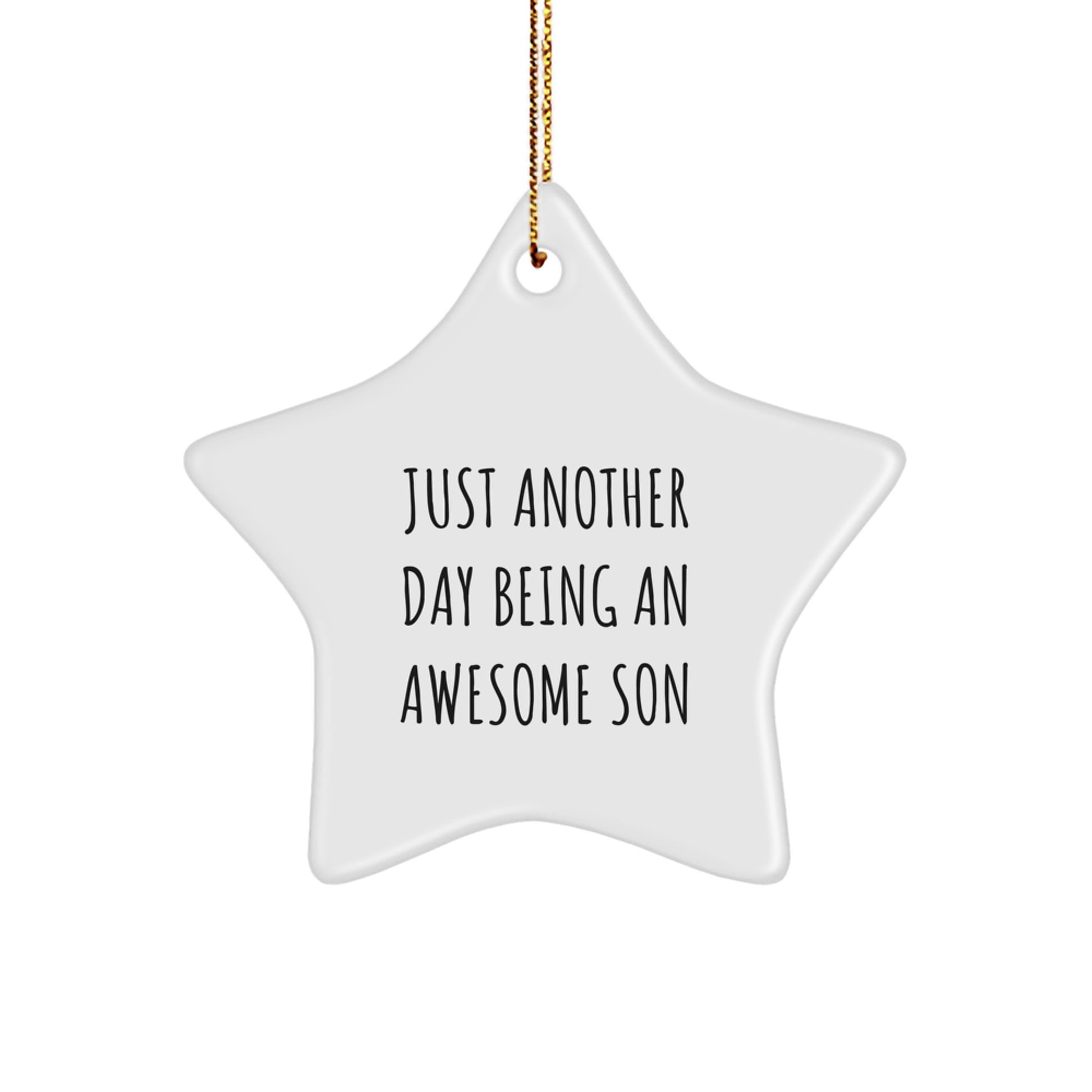 Funny Son Gifts, Star Ornament, 'Just Another Day Being An Awesome Son', Christmas Unique Gifts from Mom or Dad to Son - Image 1
