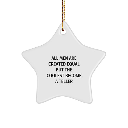 Funny Teller Gifts from Men - A Star Ornament for Christmas Unique Gifts with Inspirational Quote - Image 1