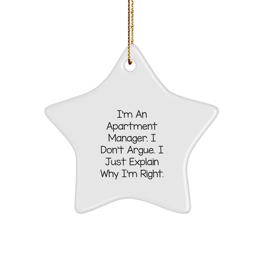 Christmas Ornament Gift for Kids Apartment Manager, I Don't Argue - Image 1