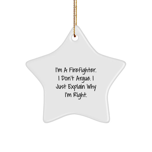 Christmas Gift for Family Firefighter Star Ornament - I'm Right Tone - Image 1