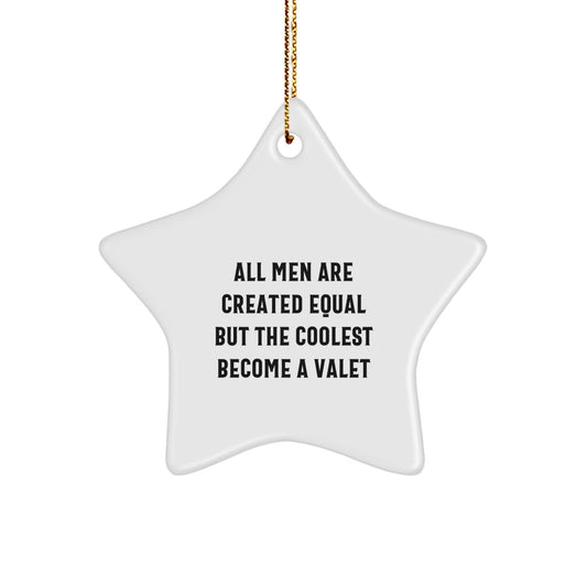 Funny Valet Gifts for Men, Star Ornament Quote Christmas Unique Gifts, Gifts from Friends for Valet, Men Become Valet - Image 1