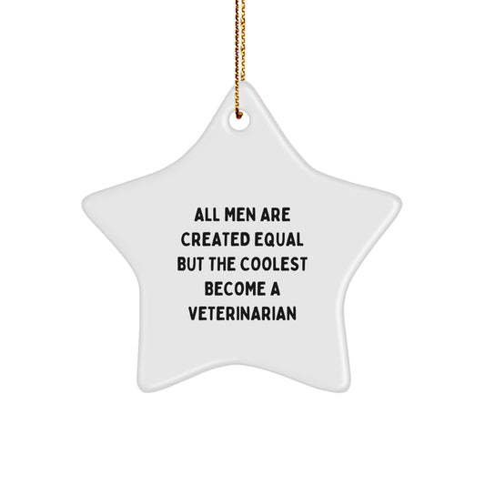 Funny Veterinarian Star Ornament Gifts from Men - Unique Christmas Decor for Veterinarian Friends and Family - Cute Quote Star Ornament - Image 1
