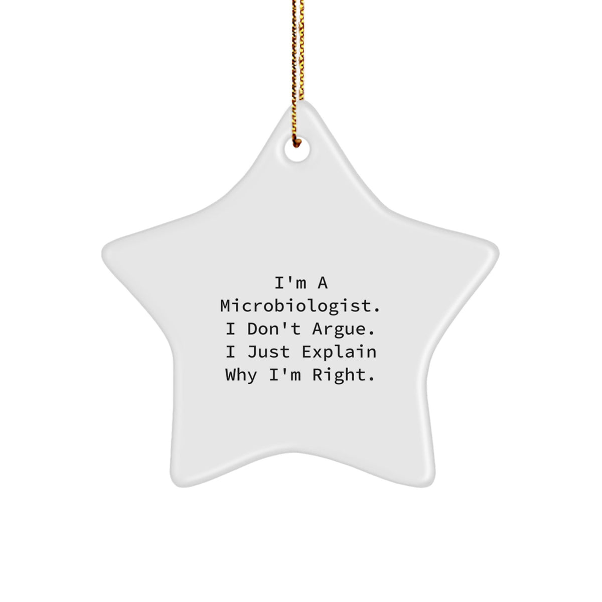 Witty Microbiologist Christmas Ornament Gift for Friends - Novelty Star - Image 1