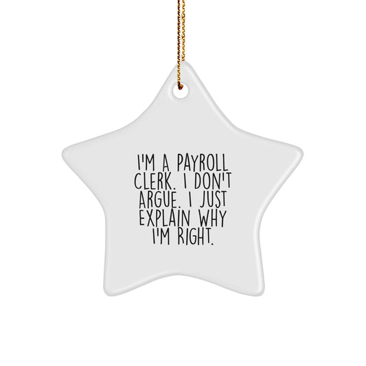 Funny Payroll Clerk Star Ornament Gifts from Family for Men Women Coworkers Friends at Christmas Time - Image 1