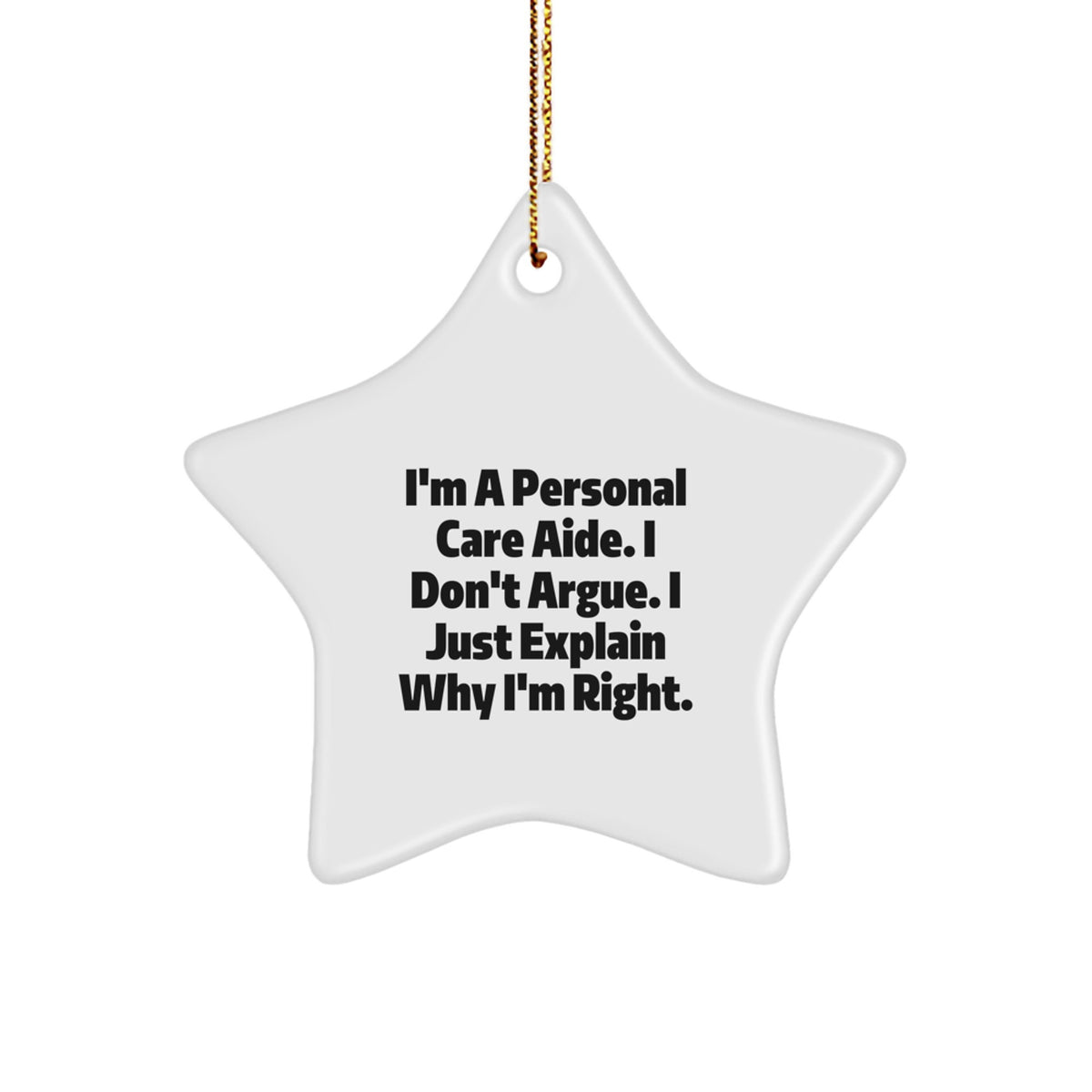 Christmas Gift Funny Personal Care Aide Star Ornament for a Best Friend - Image 1