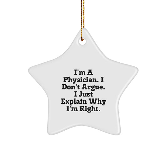 Sarcastic Physician Christmas Ornament Gift for Friends - Novelty Star - Image 1