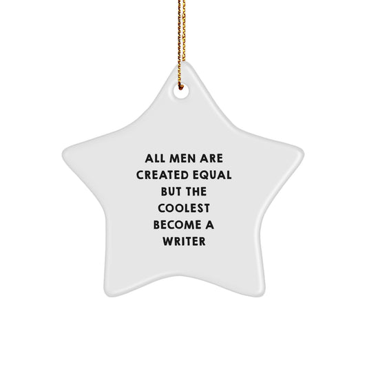 Funny Writer Gifts from Men - Star Ornament for Christmas Unique Gifts for Writers - Inspirational Star Ornaments for Writers - Star Shaped White Star Ornament - Image 1