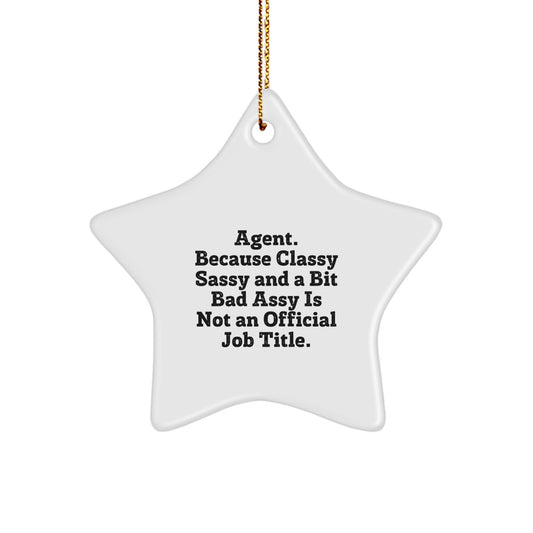 Funny Agent Gifts, Agent Star Ornament, Christmas Unique Gifts from Friends to Agent - Image 1