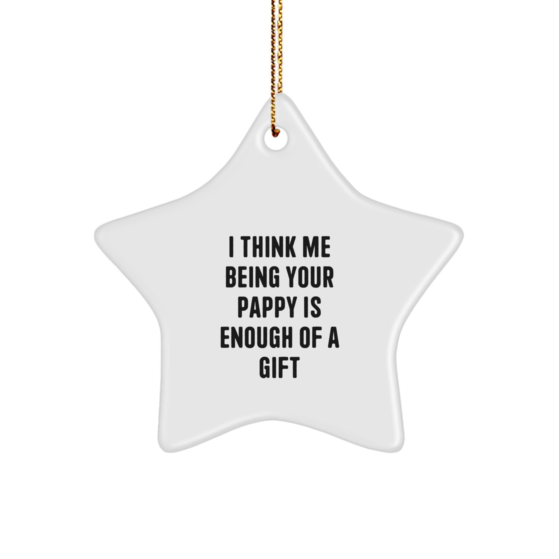 Funny Star Ornament Gifts from Men to Pappy on Christmas Unique Ideas - Image 1