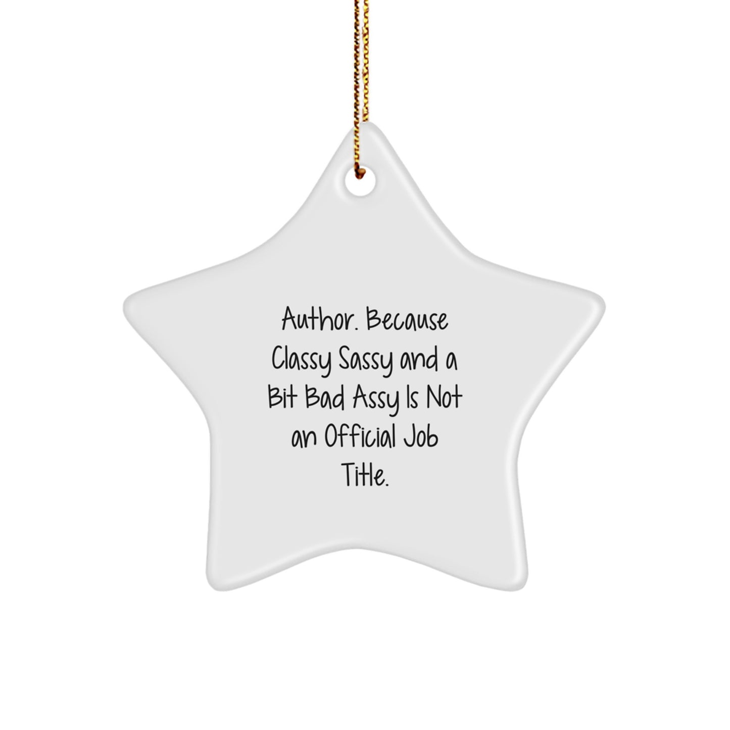 Author Star Ornament, Funny Quote Gifts for Authors, Christmas Unique Gifts from Friends, Author Gifts Men Women - Image 1