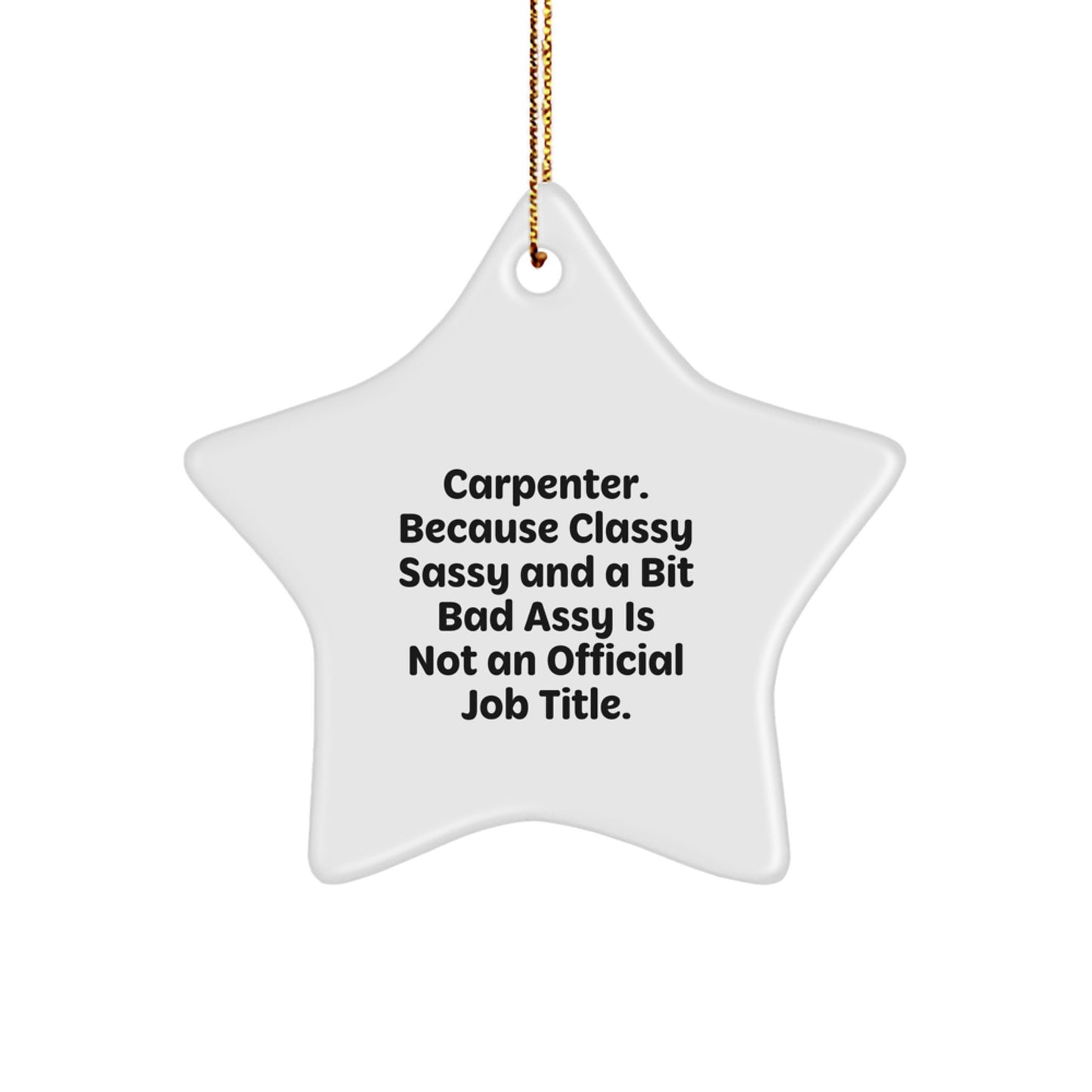 Funny Star Ornament Gifts from Men to Carpenter Friends and Family for Christmas Unique Gifts - Image 1