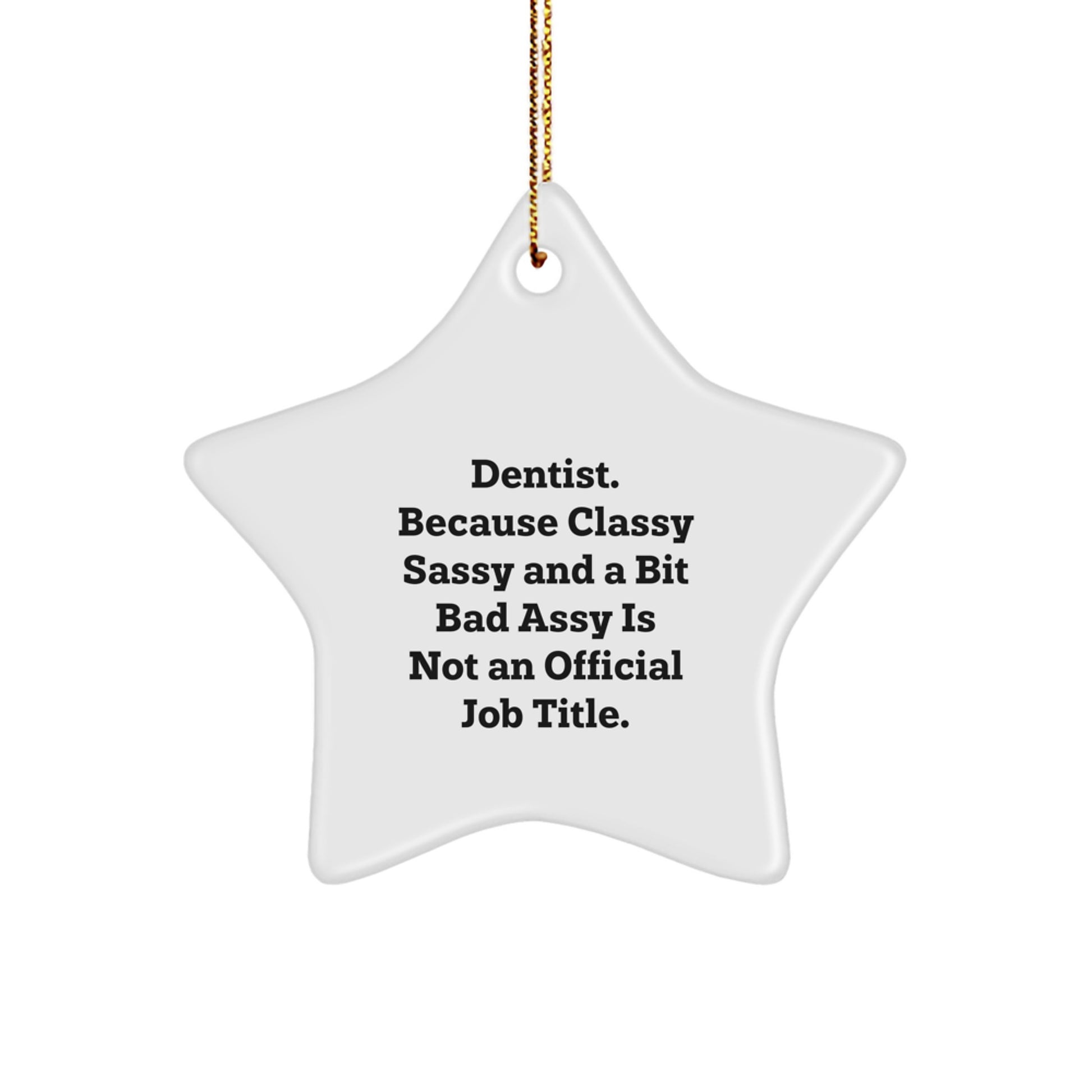 Funny Dentist Gifts from Men Christmas Unique Star Ornament for Dentist Friends - Image 1