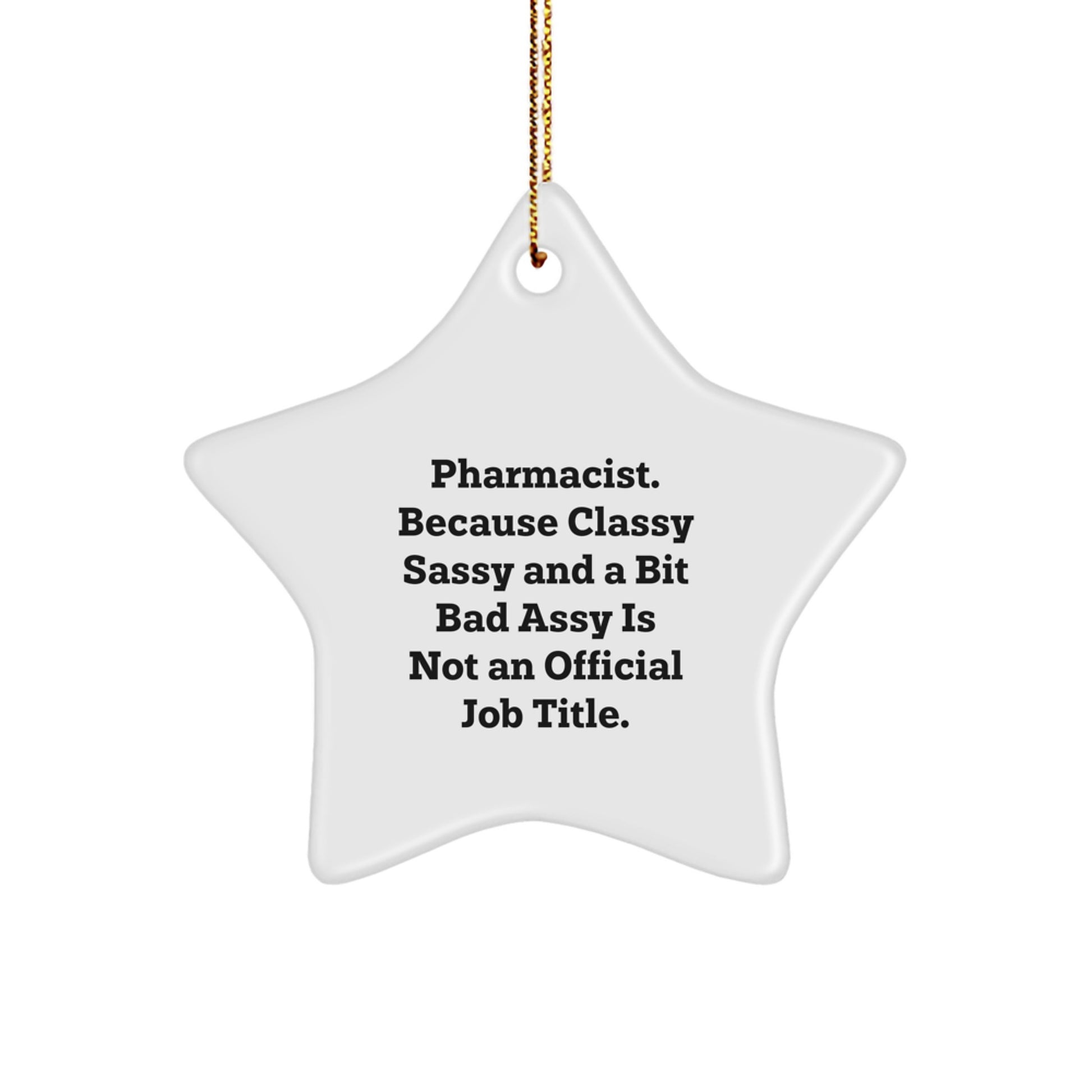 Funny Pharmacist Star Ornament Gifts from Friends, Coworkers, Family for Christmas Unique Presents - Image 1