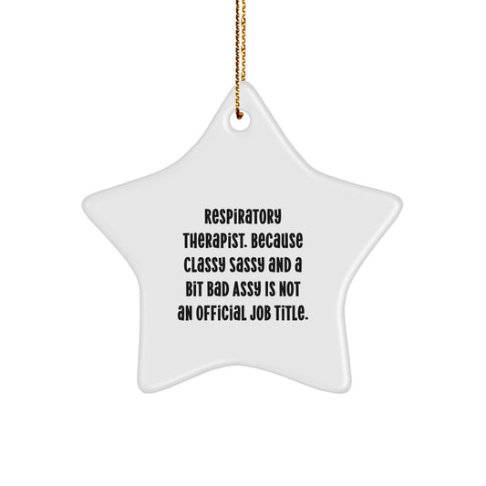 Funny Inspirational Gifts for Respiratory Therapist, Star Ornament, Christmas Unique Gifts from Family - Image 1