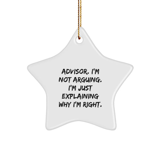Funny Advisor Christmas Star Ornament Gifts from Men to Friends, Funny Advisor Star Ornament, Gifts for Advisor Friends, Perfect Christmas Unique Gifts - Image 1