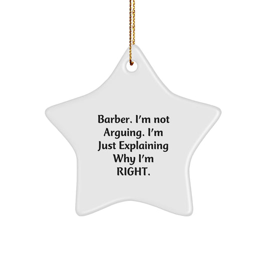 Barber Humor Star Ornament, Gifts from Friends and Family, Funny Quote, Christmas Decor - Image 1