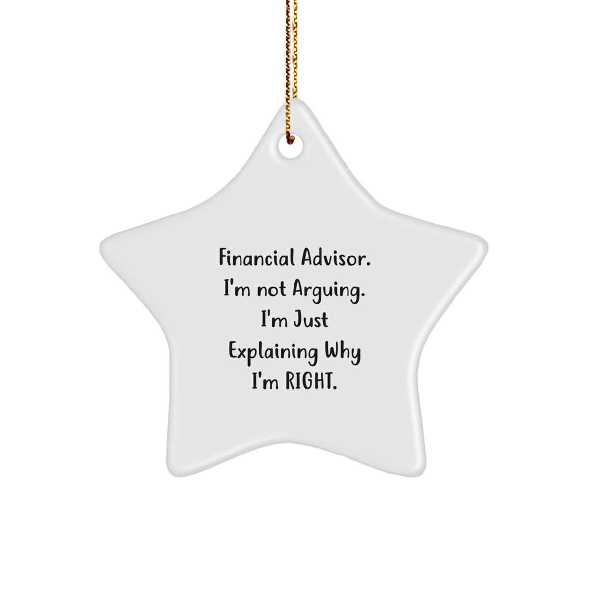Christmas Gift Financial Advisor Star Ornament - Favorite for Kids, I'm - Image 1