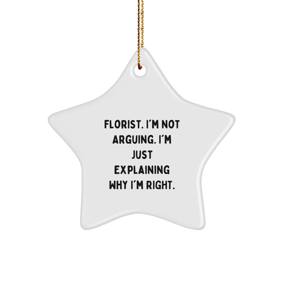 Christmas Gift for Family Treasure Florist Star Ornament - I'm Not - Image 1