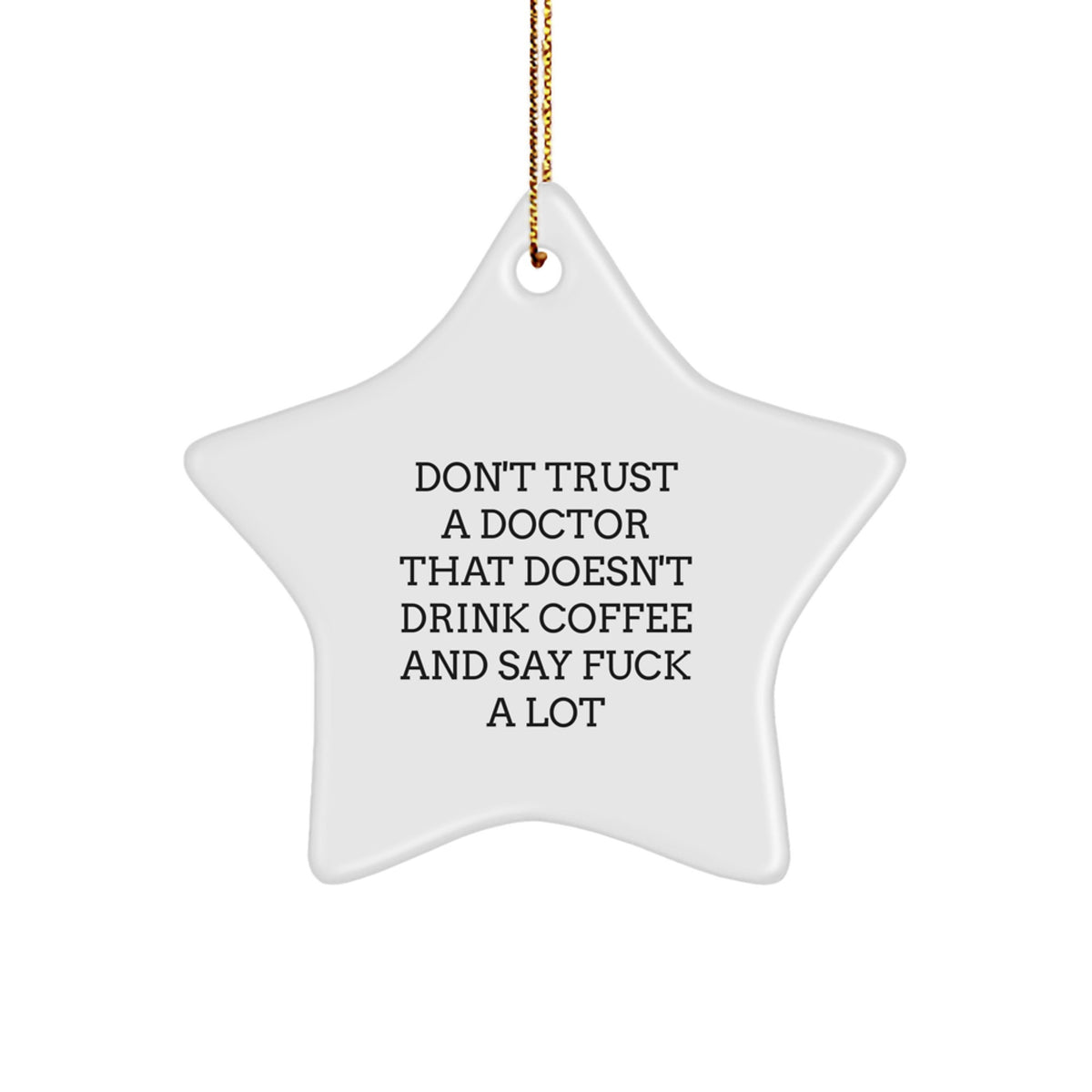 Christmas Ornament Gift Doctor's Humorous Saying For Coworkers Idea - Image 1