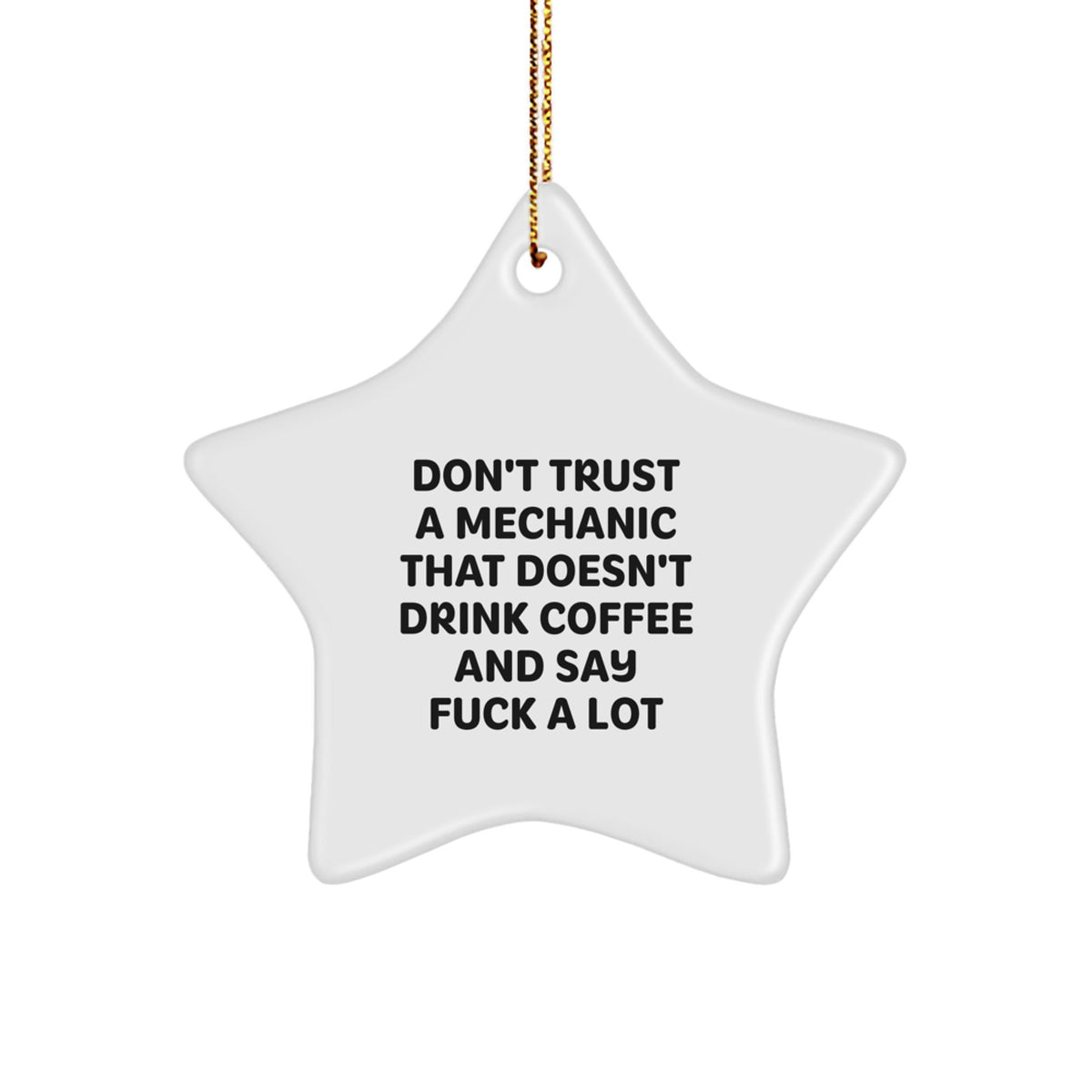 Funny Mechanic Gifts from Men to Friends for Christmas Unique Star Ornament - Image 1