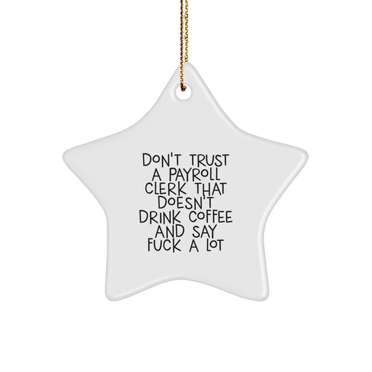 Payroll Clerk Keepsake Christmas Ornament for Him Coffee-Obsessed Gift - Image 1