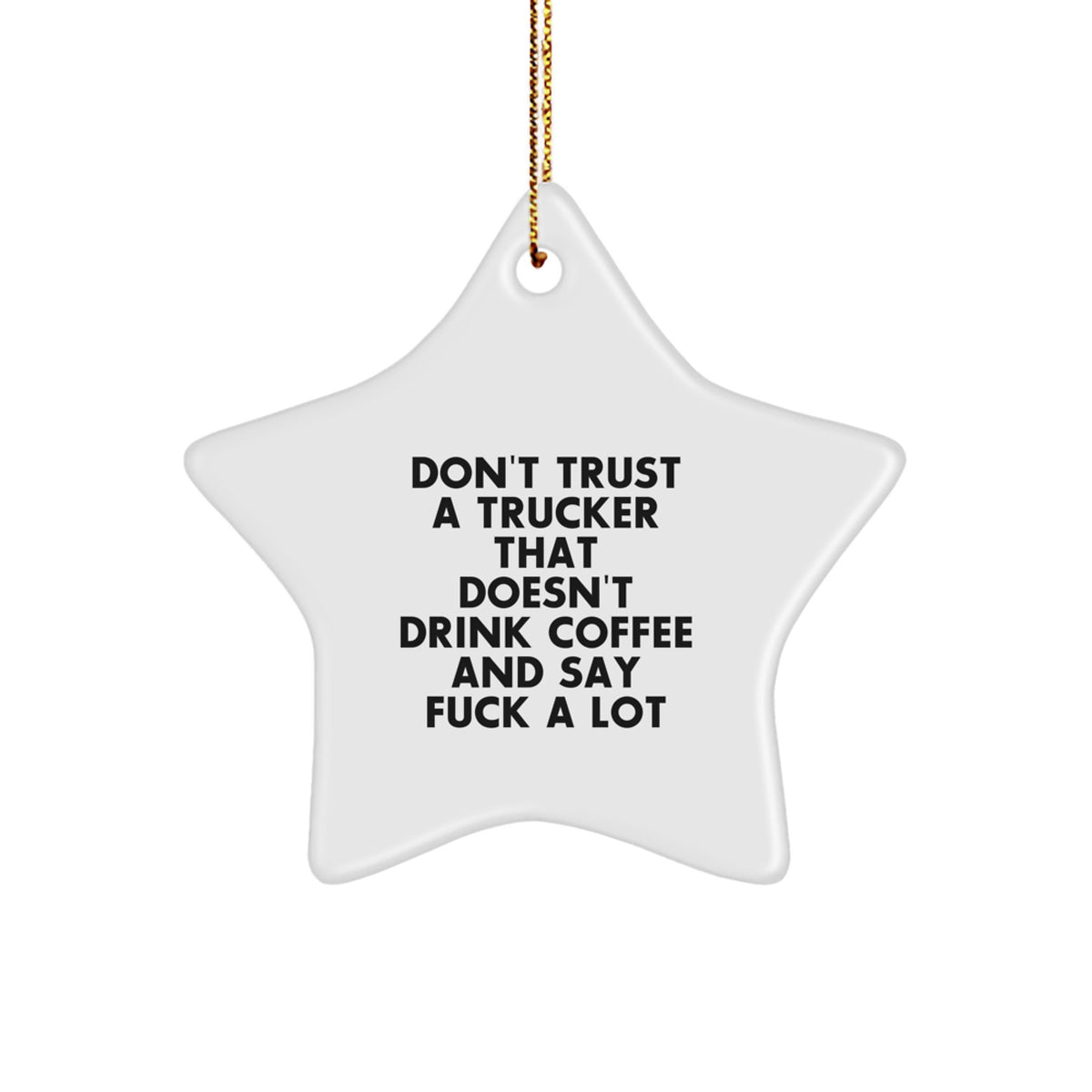 Favorite Trucker Christmas Ornament Gift for Kids - Sarcastic Coffee - Image 1
