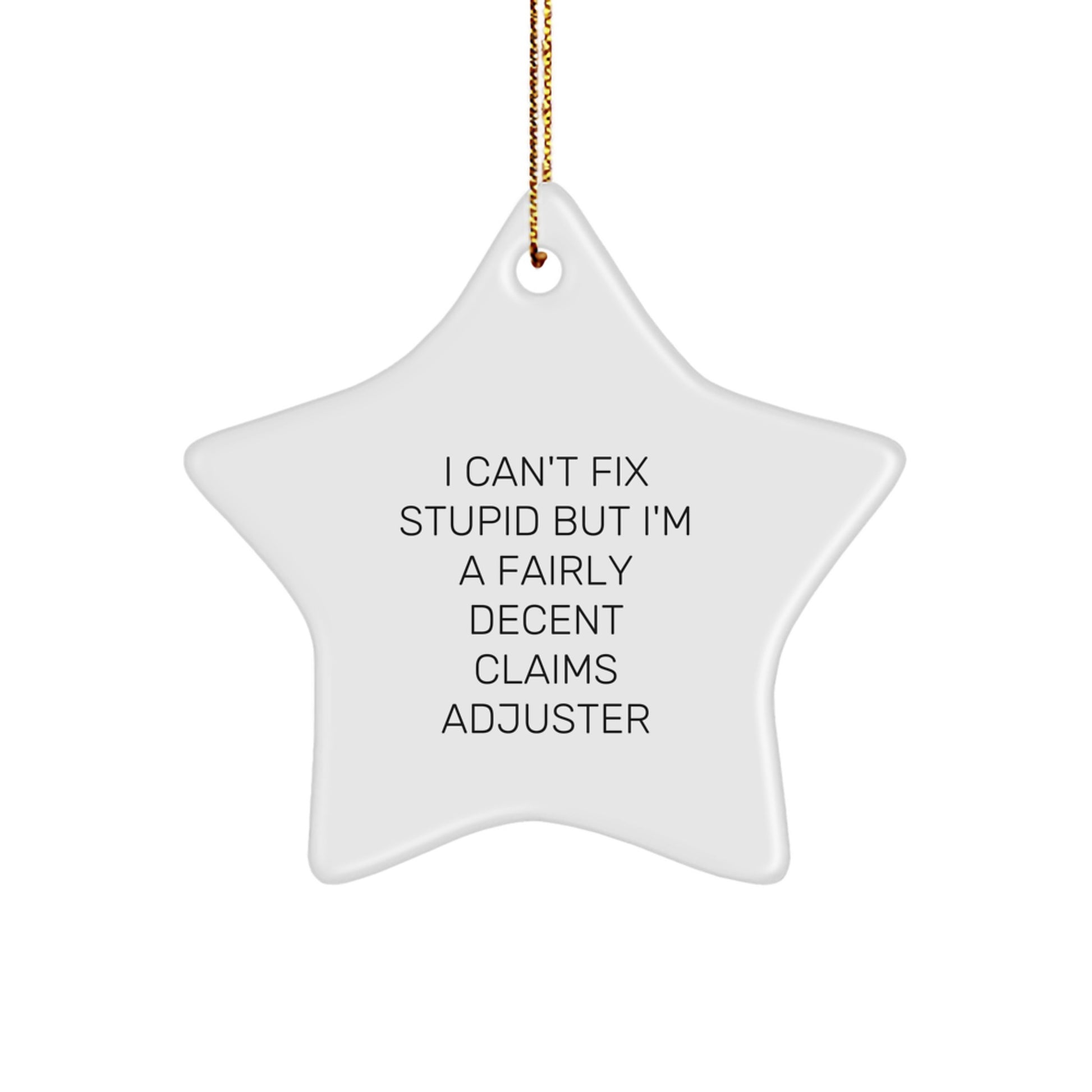 Funny Claims Adjuster Star Ornaments for Christmas Unique Gifts from Men to Coworkers, Funny Star Shaped Gifts for Claims Adjuster - Image 1
