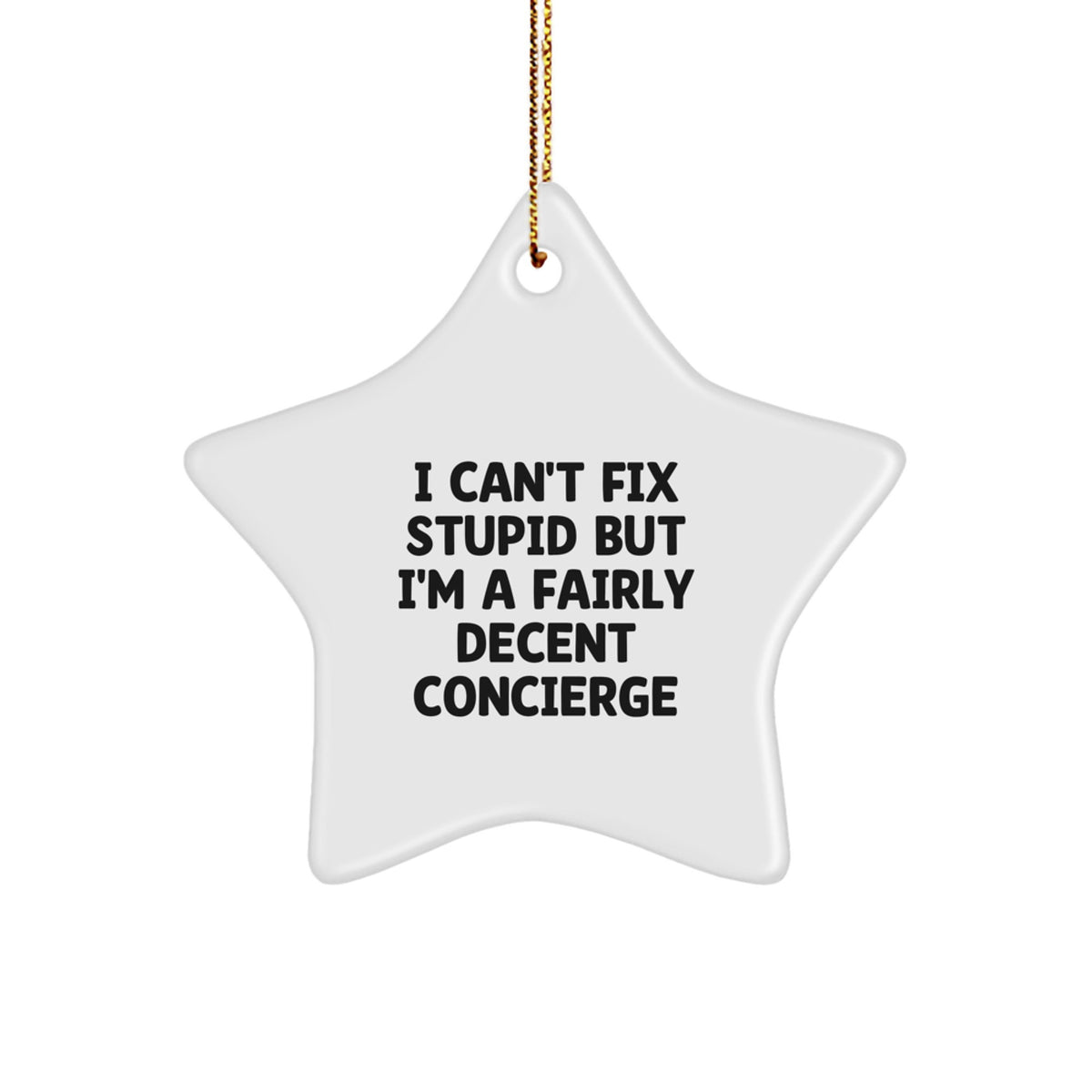 Christmas Ornament Gift Humorous Concierge Idea for Coworkers - Image 1