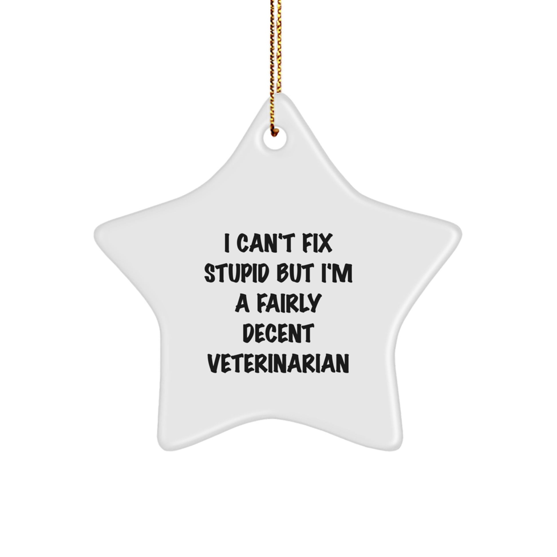 Veterinarian Star Ornament, Funny Quote Gifts from Men, Women, Coworkers, Family, Friends for Christmas - Image 1